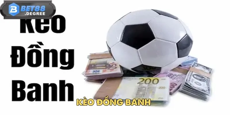 Kèo đồng banh