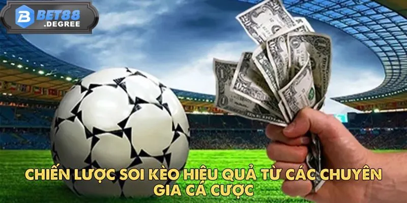 Kèo 3/4 - Chia Sẻ Kinh Nghiệm Cá Cược Từ Các Chuyên Gia 4 Chiến lược soi kèo hiệu quả từ các chuyên gia cá cược