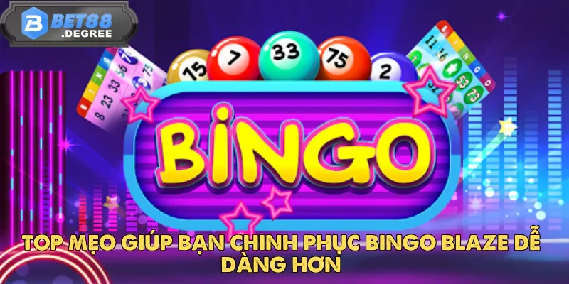 Bingo Blaze Tại Bet88 – Bùng Nổ Cảm Xúc Với Từng Ván Chơi 5 Bingo Blaze Tại Bet88 – Bùng Nổ Cảm Xúc Với Từng Ván Chơi
