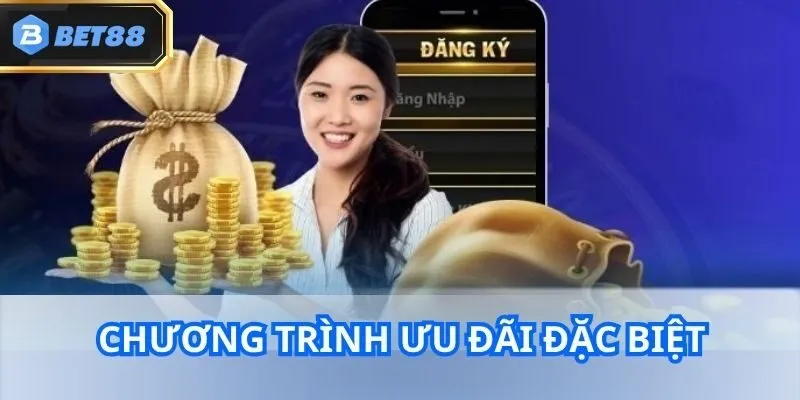 TRANG CHỦ 31 Cập nhật những chương trình ưu đãi đặc biệt tại cổng cược Bet88