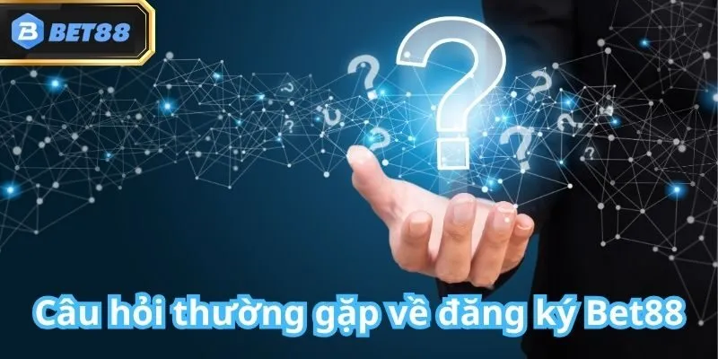 Đăng ký cùng Bet88