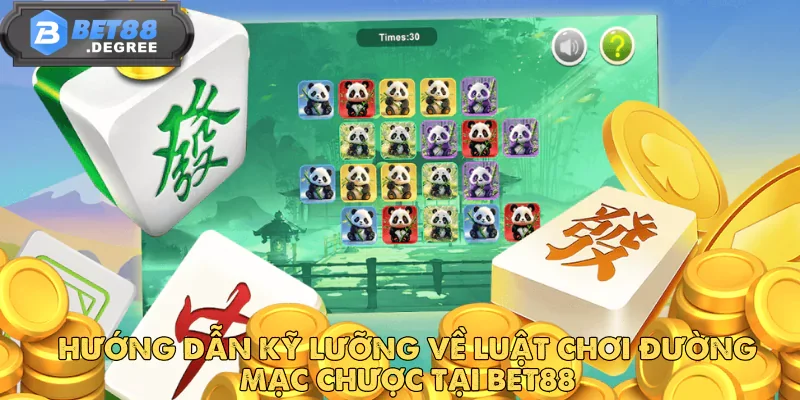 Đường Mạc Chược Tại Bet88 – Trải Nghiệm Đậm Chất Á Đông 3 Đường Mạc Chược Tại Bet88 – Trải Nghiệm Đậm Chất Á Đông