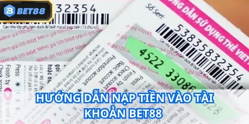 TRANG CHỦ 33 Hướng dẫn nạp tiền vào tài khoản Bet88 để tham gia cá cược