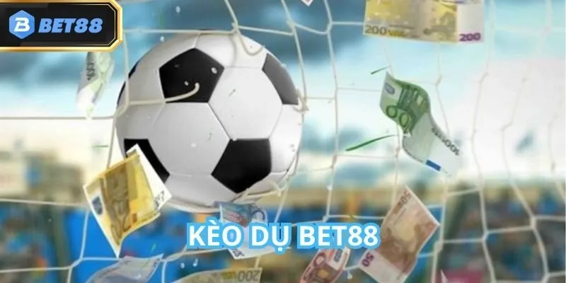 Kèo Dụ Bet88: Giới Thiệu Cách Chơi Siêu Chi Tiết 2025