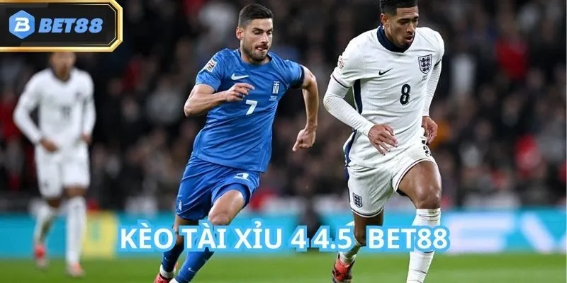 Kèo tài xỉu 4 4.5 tại Bet88: Cách chơi, mẹo hay cho tân thủ