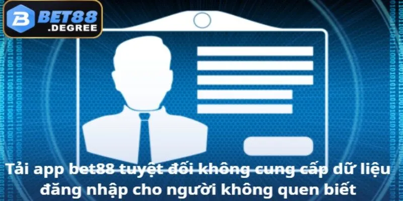 Tránh tiết lộ dữ liệu đăng nhập cho người không quen.