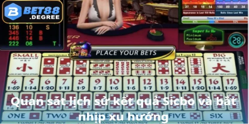 Sicbo – Khám phá game xúc xắc đỉnh cao tại Bet88 4 Theo dõi kết quả trước đó để nhận diện xu hướng cược